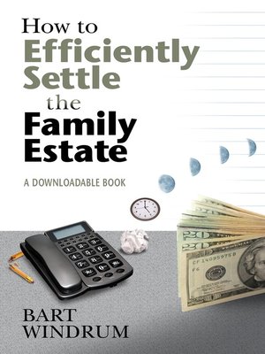 cover image of How to Efficiently Settle the Family Estate